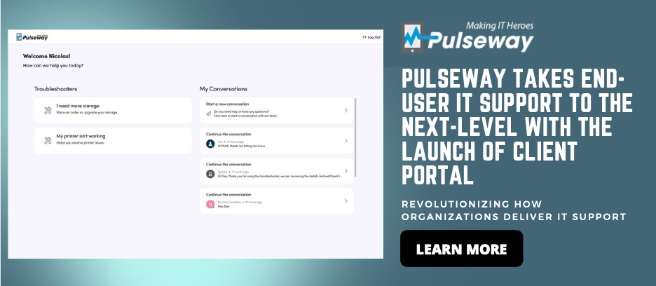 Pulseway takes end-user IT support to the next-level with the launch of Client Portal, a smart self-service and self-remediation platform