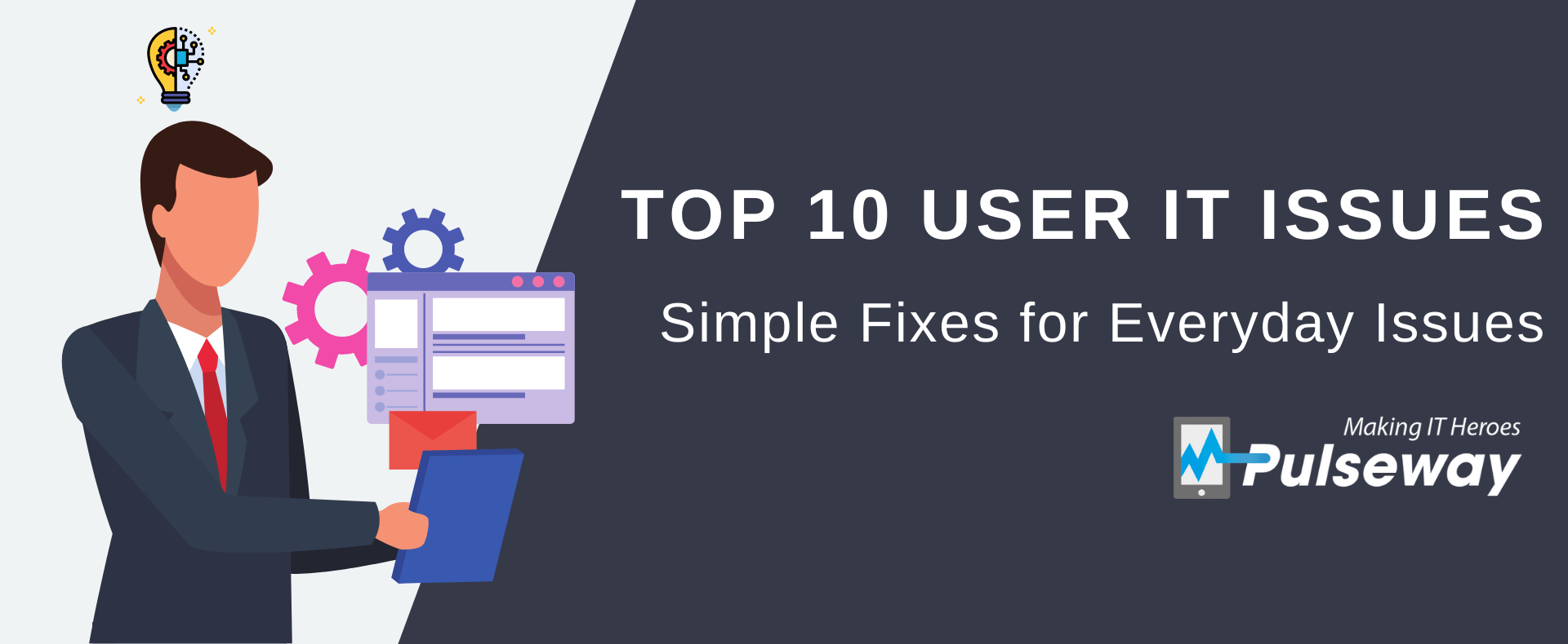 Top 10 User IT Issues: Simple Fixes for Everyday Issues