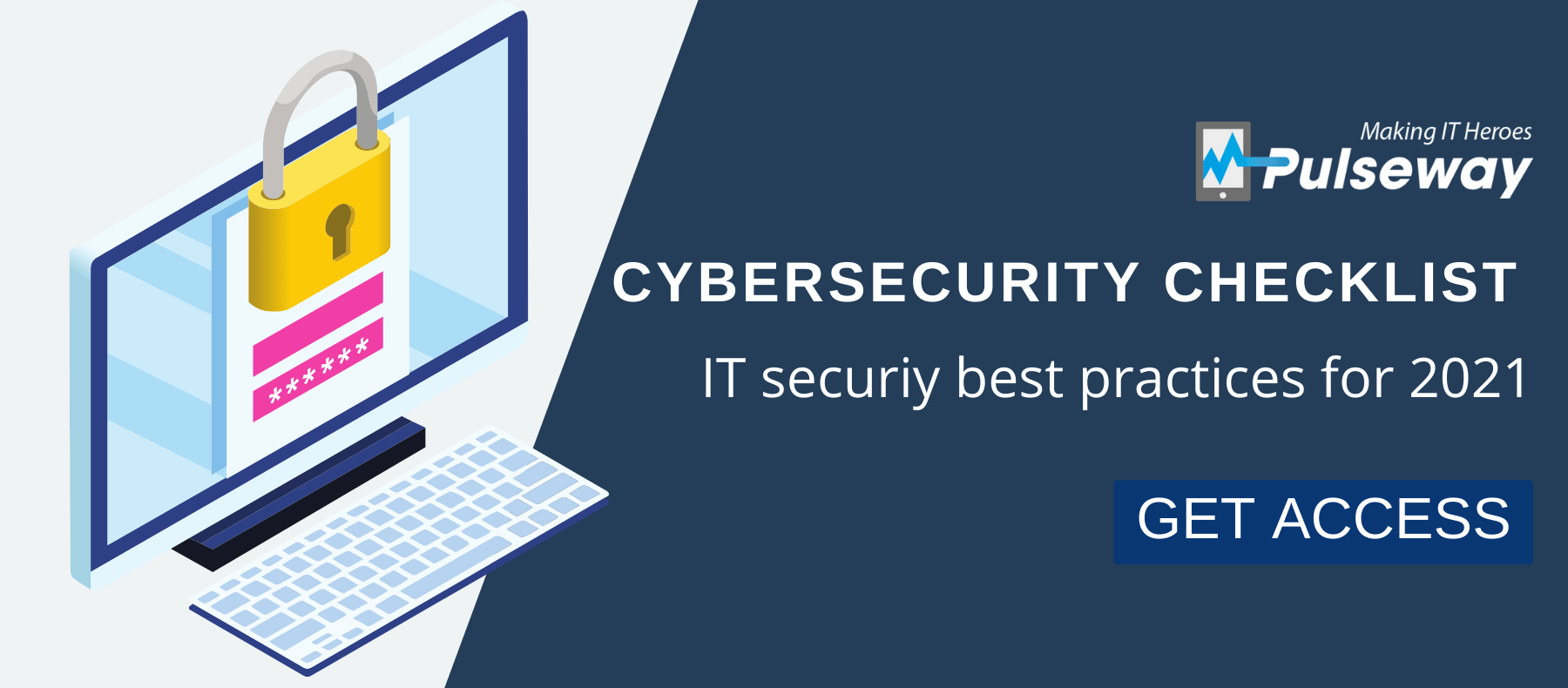 Cybersecurity Checklist: Security Best Practices 2021