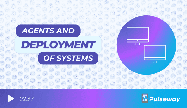 Agent Deployment and Mass Deployment